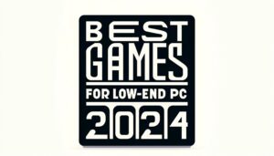 best-games-for-low-end-pc-2024